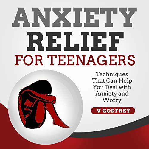 Anxiety Relief for Teenagers by V Godfrey episode artwork