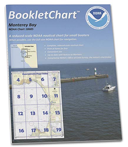 Paradise Cay Publications NOAA BookletChart 18685: Monterey Bay;Monterey Harbor;Moss Landing Harbor;Santa Cruz Small Craf.