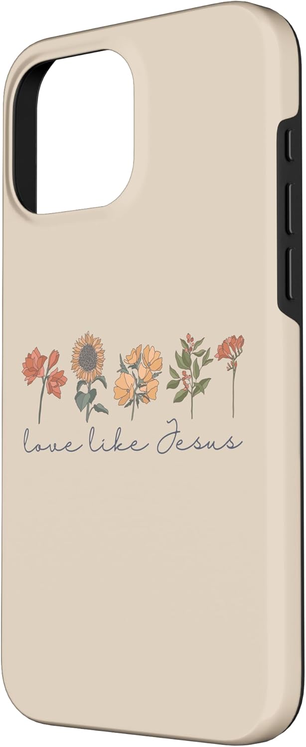 Love Like Jesus Boho Flowers Bible Scripture Religious Faith Case for iPhone 16 Pro Max