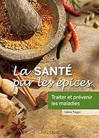 La santé par les épices 2920943413 Book Cover