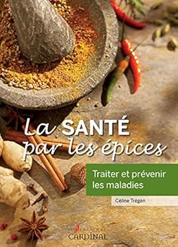 Spiral-bound La santé par les épices [French] Book