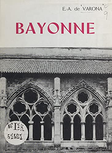 Bayonne (French Edition)