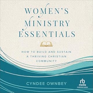 Women's Ministry Essentials Audiobook By Cyndee Ownbey cover art
