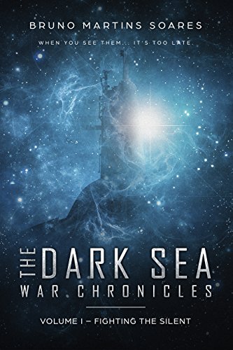 Amazon Com Fighting The Silent The Dark Sea War Chronicles Book 1 Ebook Martins Soares Bruno Kindle Store