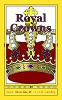 Royal Crowns 1505836077 Book Cover
