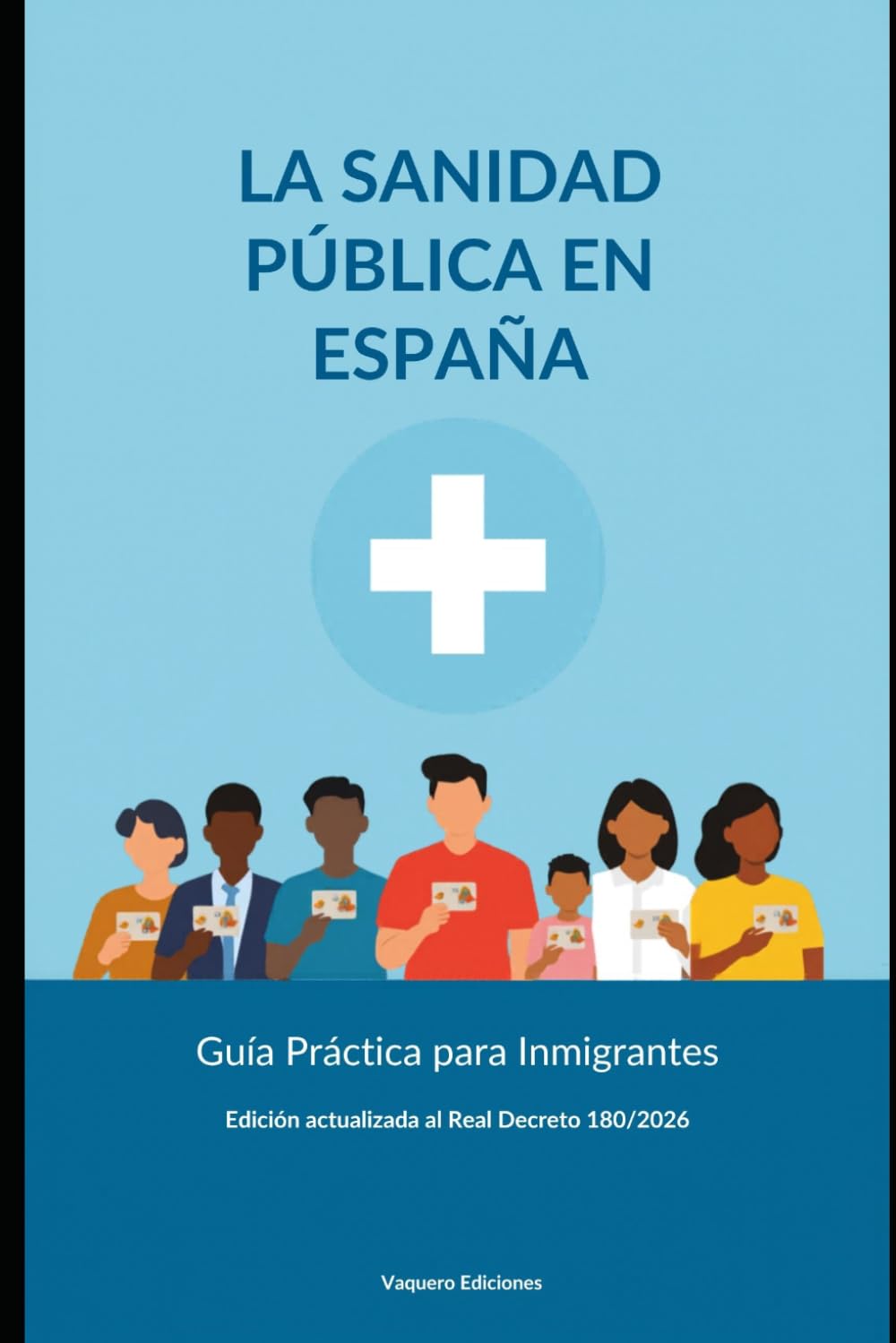 La Sanidad Pública en España: Guía Práctica para Inmigrantes