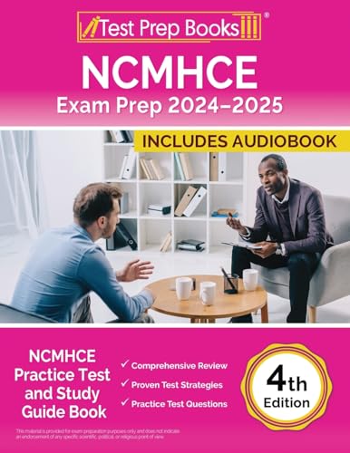 NCMHCE Exam Prep 2024-2025: NCMHCE Practice Test and Study Guide Book: [4th Edition]