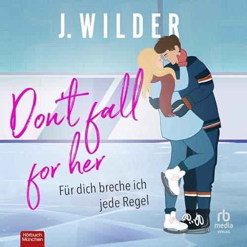 Don&rsquo;t Fall for Her (German Edition) Audiolivro Por J. Wilder, Katherina Kisner - translator capa