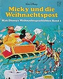  Micky und die Weihnachtspost. Walt Disneys Weihnachtsgeschichten Band I.