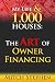 My Life & 1,000 Houses: The Art of Owner Financing