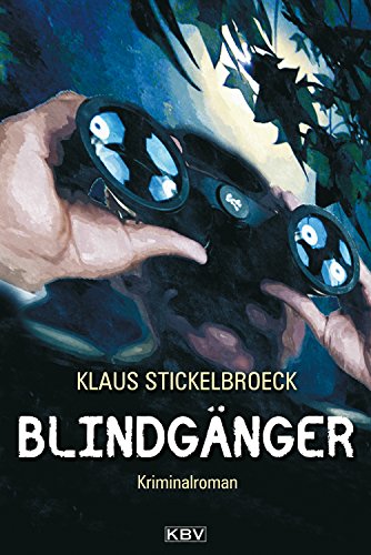 Blindgänger: Kriminalroman (Privatdetektiv Hartmann 6)