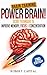 Brain Training: Power Brain! - Secret Techniques To: Improve Memory, Focus & Concentration (Brain teasers, Improve memory, Improve focus, Concentration, Brain power)