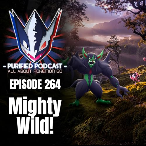 264. Mighty Wild!