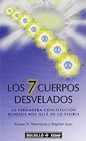 Los 7 cuerpos desvelados: La verdadera constitución humana más allá de lo visible 8441410933 Book Cover