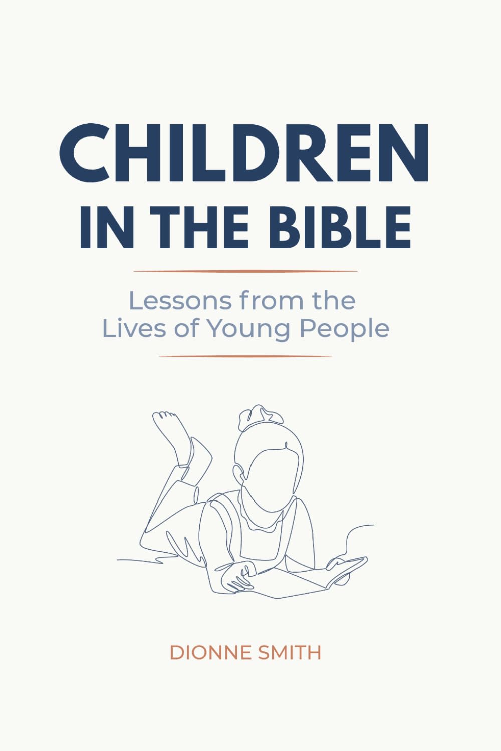Children in the Bible: Lessons from the Lives of Young People