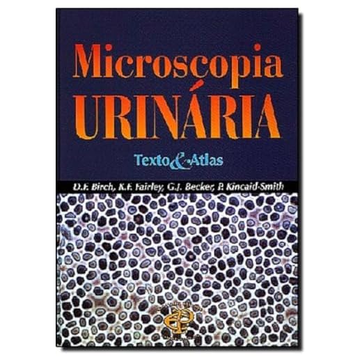 Microscopia Urinaria - Texto E Atlas