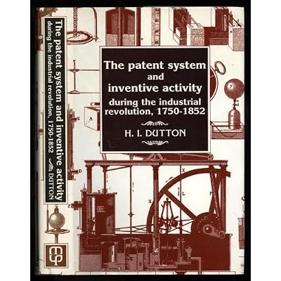 Patent System and Inventive Activity During the Industrial Revolution, 1750-1852