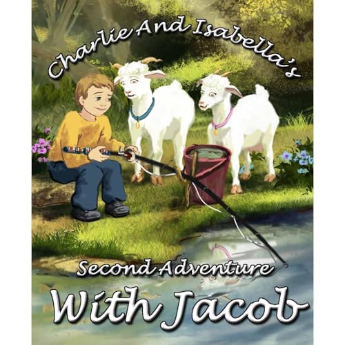 Charlie And Isabella's Second Adventure With Jacob [Written by Felicity McCullough, Kate Rosser] episode artwork