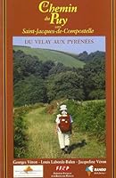 Le Chemin du Puy vers St-Jacques-de-Compostelle : Le Puy Roncevaux 2841821188 Book Cover