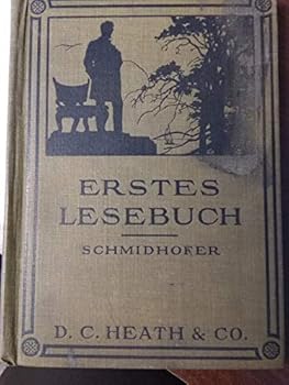 Hardcover Erstes Lesebuch (Heath's Modern Language Series) Book