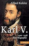 Karl V.: 1500-1558