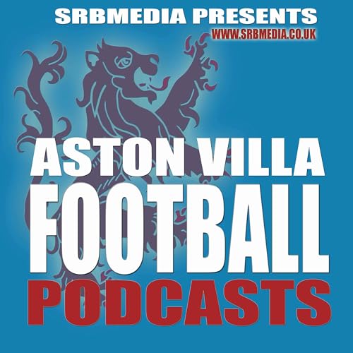 Aston Villa Football Podcasts cover art
