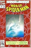 Web of Spider-Man #90 : The Spider's Thread / Hologram Cover (30th Anniversary Special - Marvel...