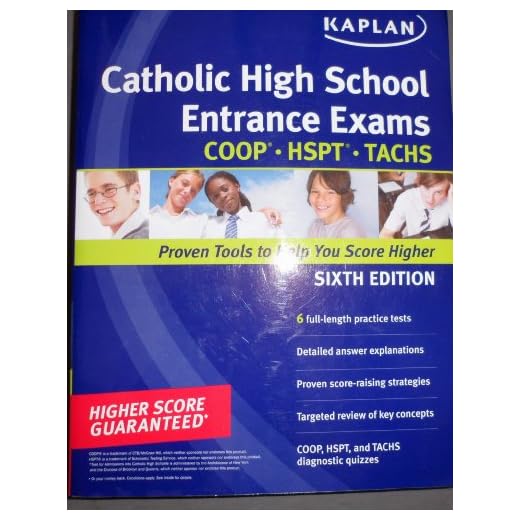 Kaplan Catholic High School Entrance Exams: COOP * HSPT * TACHS (Kaplan Test Prep)
