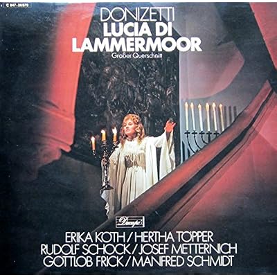 Lucia Di Lammermoor - Gro&szlig;er Querschnitt