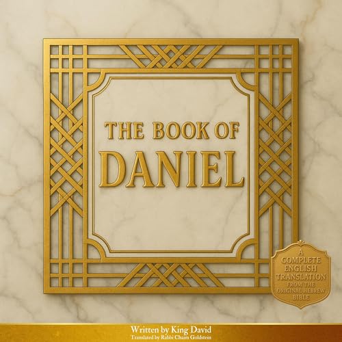 The Book of Daniel by King David, Rabbi Chaim Goldstein - translator episode artwork