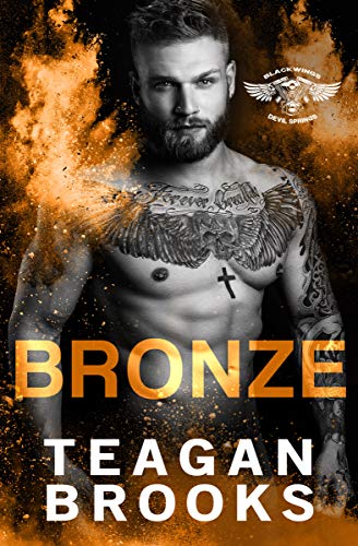 Bronze (Blackwings MC - Devil Springs Book 5) Bronze (Blackwings MC - Devil Springs Book 5)