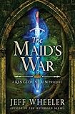 The Maid's War (Kingfountain)