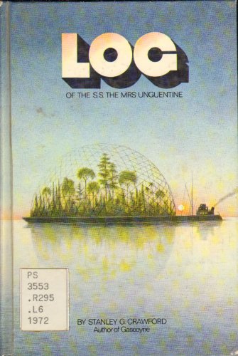Log of the S.S. The Mrs Unguentine, 0394481372 Book Cover