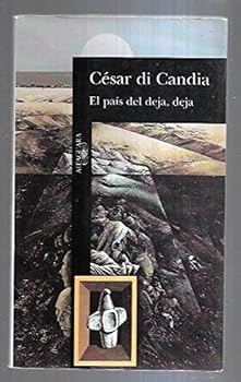 Paperback El pai´s del deja, deja (Spanish Edition) [Spanish] Book