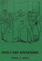 Ideals and Adventures (The Negro American Series) (Volume 4) 1535595701 Book Cover