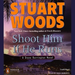 Shoot Him If He Runs Audiolibro Por Stuart Woods arte de portada