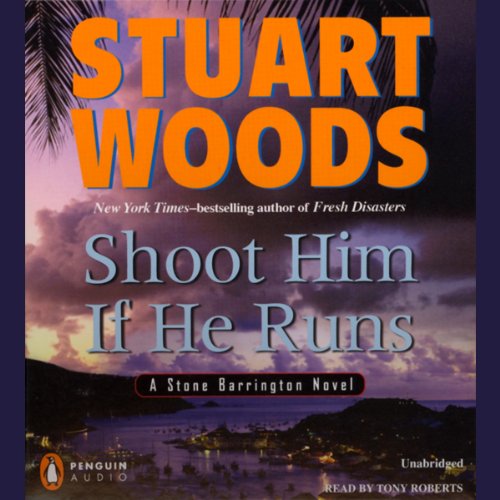 Shoot Him If He Runs Audiolivro Por Stuart Woods capa