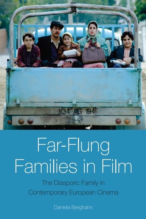 Diasporic Family in Contemporary European Cinema Décoder Identités Film Livre