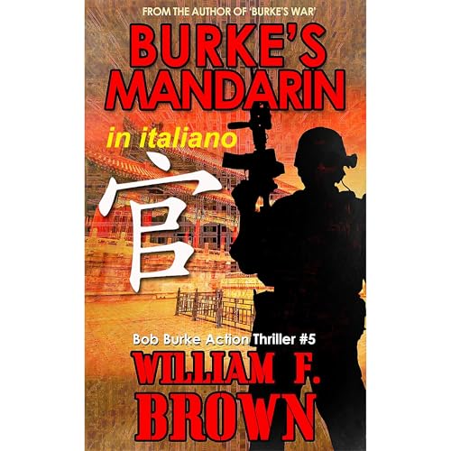Burke's Mandarin, in italiano Audiolibro Por William F Brown arte de portada