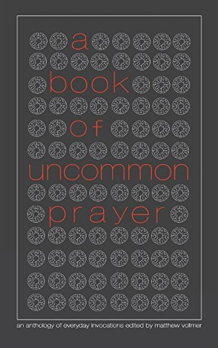 A Book of Uncommon Prayer