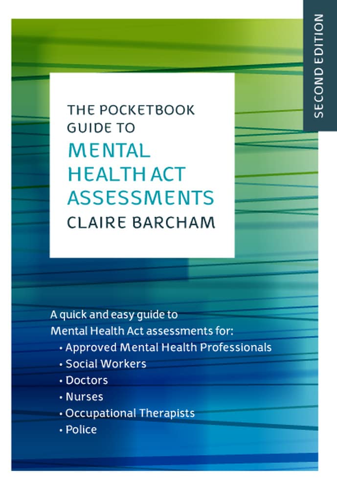 THE POCKETBOOK GUIDE TO MENTAL HEALTH ACT ASSESSMENTS