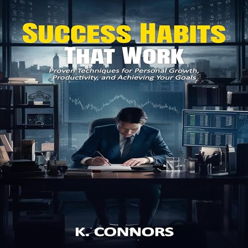 Success Habits That Work by K. Connors episode artwork