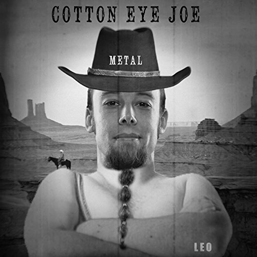 Cotton Eye Joe (Metal Cover) Leo Digital Music