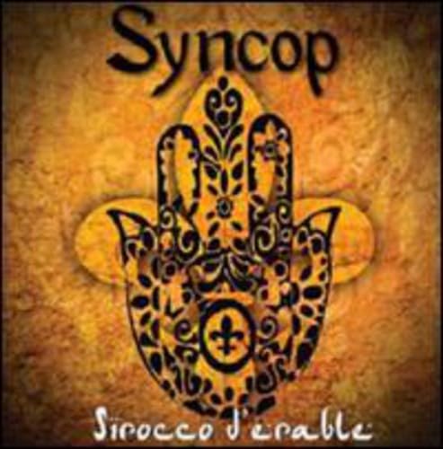Sirocco D Erable (1 Bonus Track) [Audio CD] Syncop