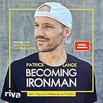Becoming Ironman