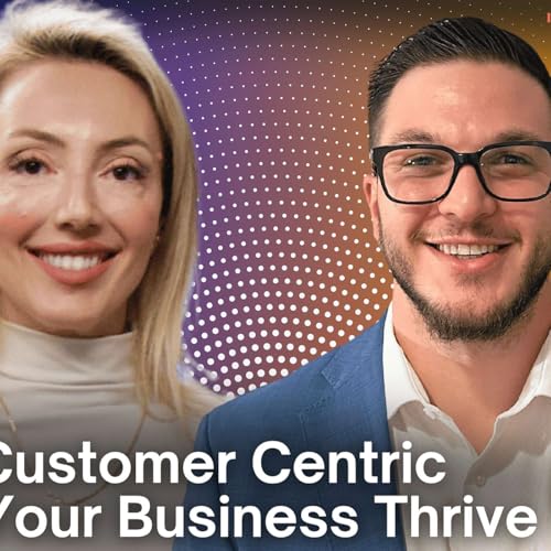 Ep 35 Mastering Customer Eccentric Approach to Close Millions Guest: Djula Canovic