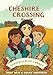 Cheshire Crossing: [A Graphic Novel]