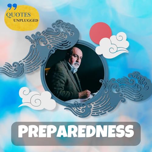 『Invest in Preparedness, Not Prediction | Nassim Taleb Quote Explained』のカバーアート