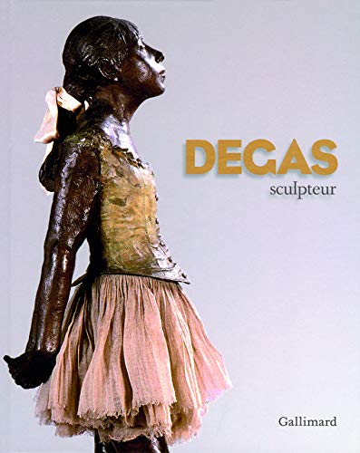 Télécharger Degas sculpteur Francais PDF