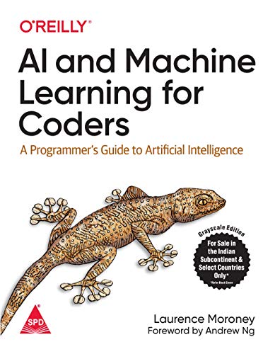 AI and Machine Learning for Coders: A Programmer's Guide to Artif...